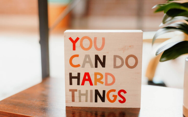 You Can Do Hard Things sign on a desk in a Hope and Wholeness office